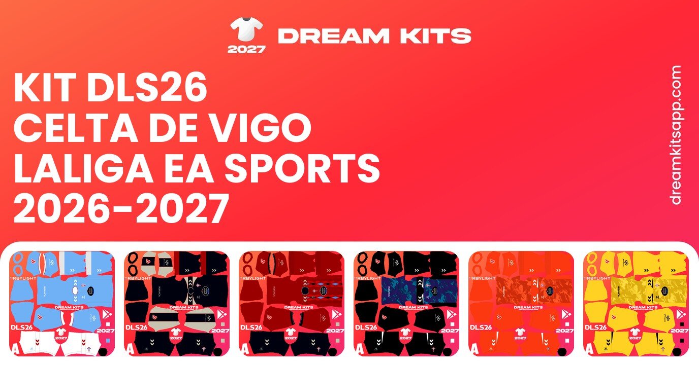 Celta de Vigo Kits LaLiga EA Sports 2026-2027 DLS26