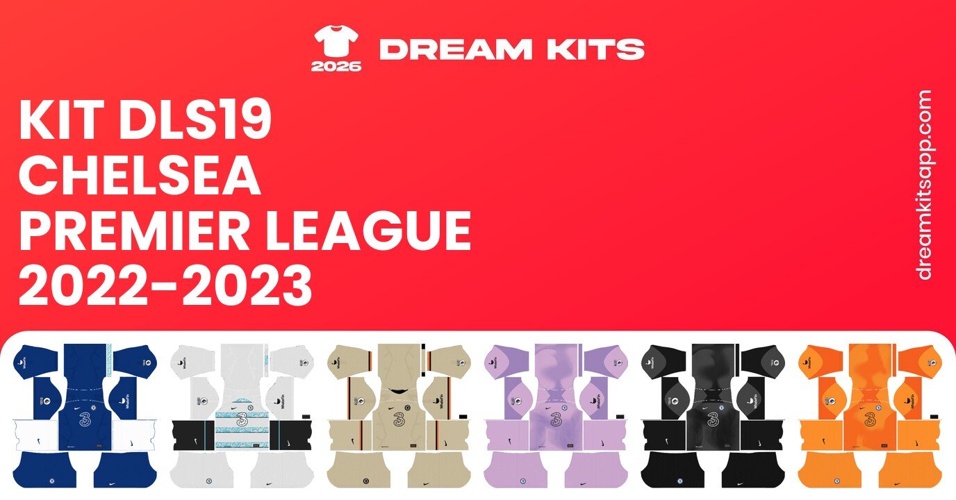 Chelsea Kits Premier League 2022-2023 DLS19