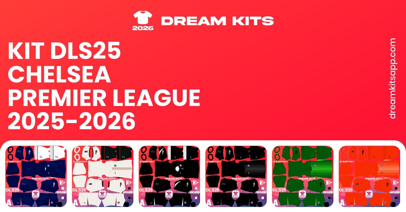 Chelsea Kits Premier League 2025-2026 DLS25