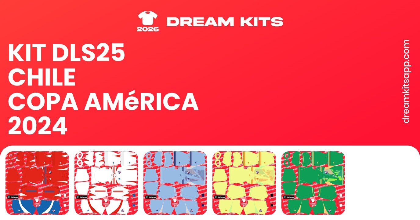 Chile Kits Copa América 2024 DLS25