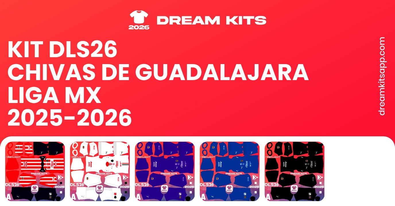 Chivas de Guadalajara Kits Liga MX 2025-2026 DLS26
