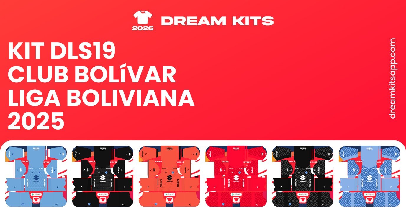 Club Bolívar Kits Liga Boliviana 2025 DLS19