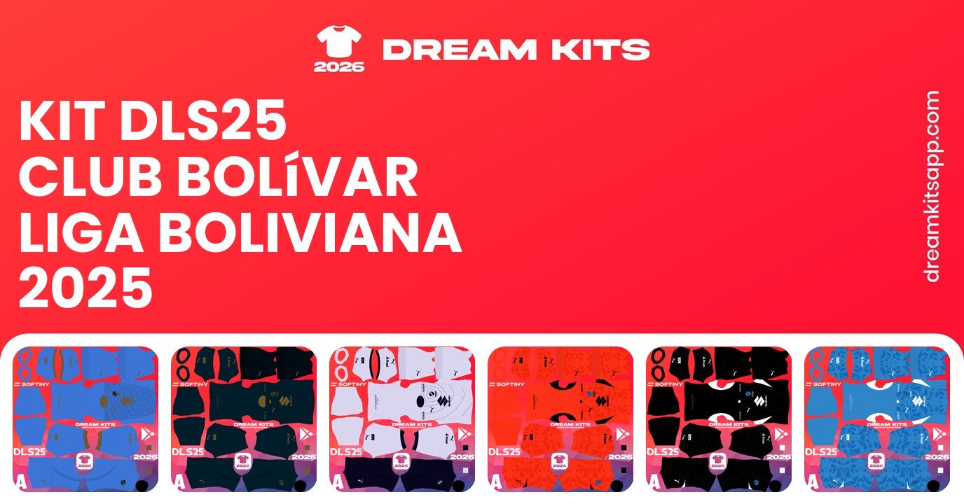Club Bolívar Kits Liga Boliviana 2025 DLS26
