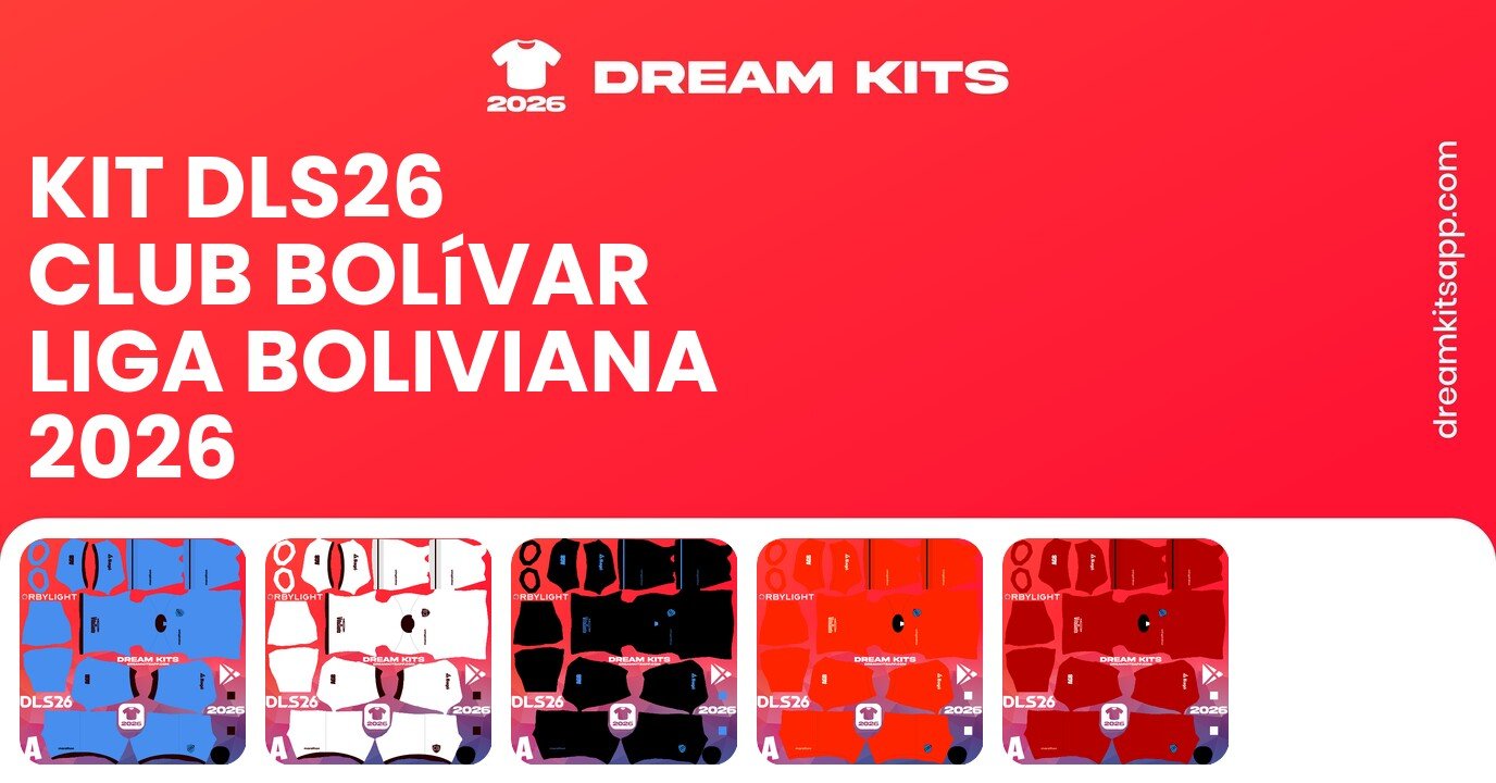Club Bolívar Kits Liga Boliviana 2026 DLS26