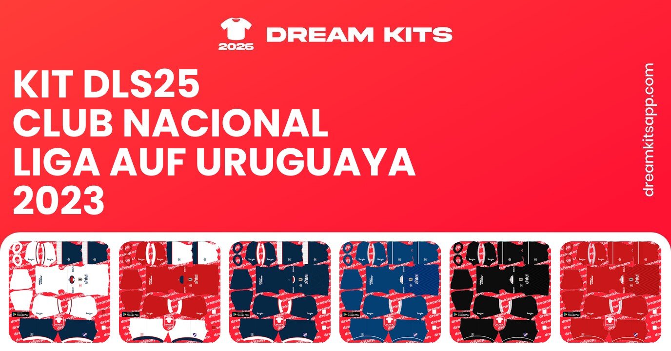 Club Nacional Kits Liga AUF Uruguaya 2023 DLS25