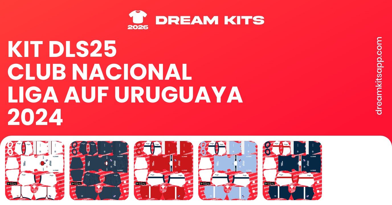 Club Nacional Kits Liga AUF Uruguaya 2024 DLS25
