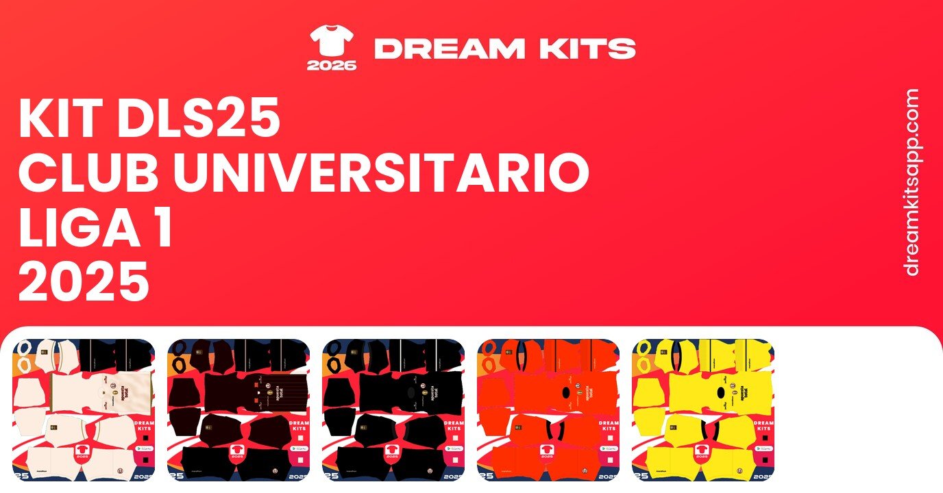 Club Universitario Kits Liga 1 2025 DLS25