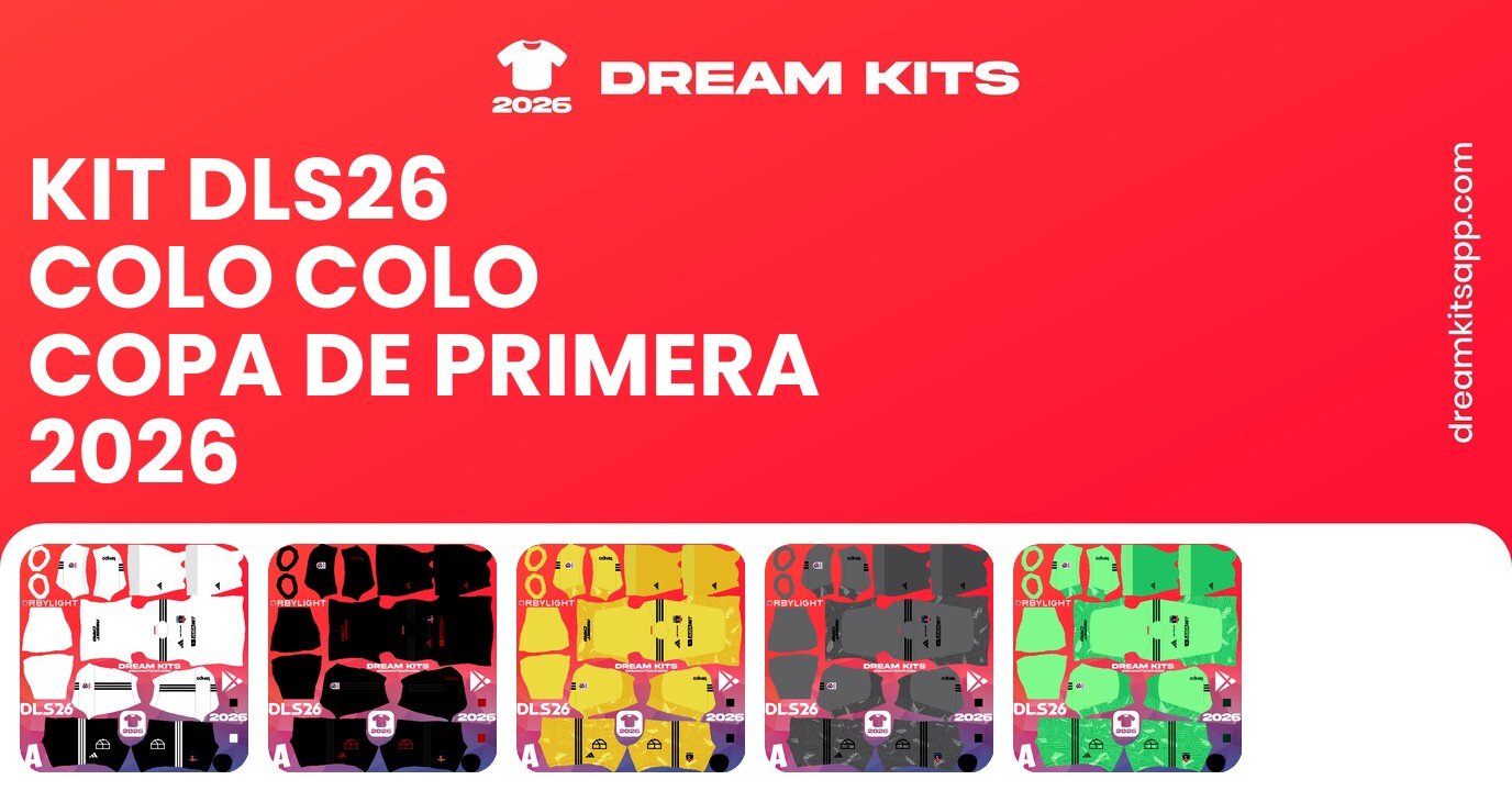 Colo Colo Kits Copa de Primera 2026 DLS26