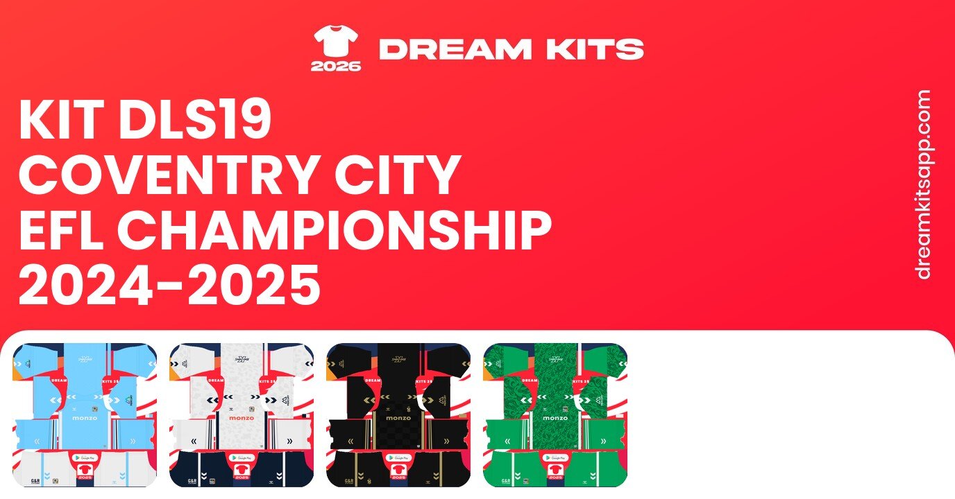 Coventry City Kits EFL Championship 2024-2025 DLS19