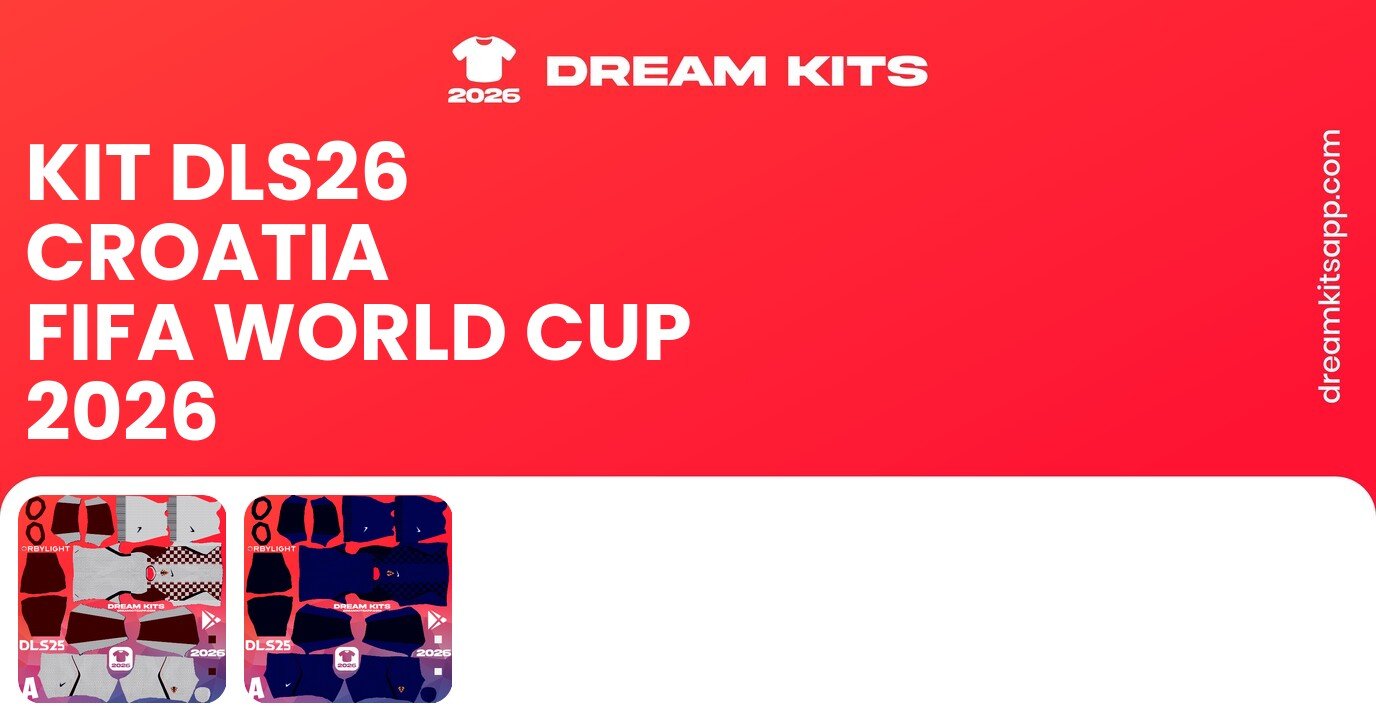 Croatia Kits FIFA World Cup 2026 DLS26