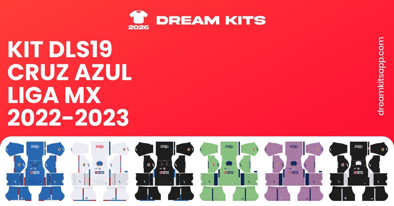 Cruz Azul Kits Liga MX 2022-2023 DLS19