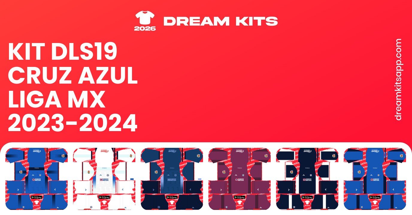 Cruz Azul Kits Liga MX 2023-2024 DLS19