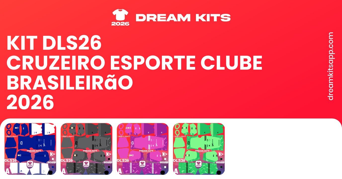 Cruzeiro Esporte Clube Kits Brasileirão 2026 DLS26