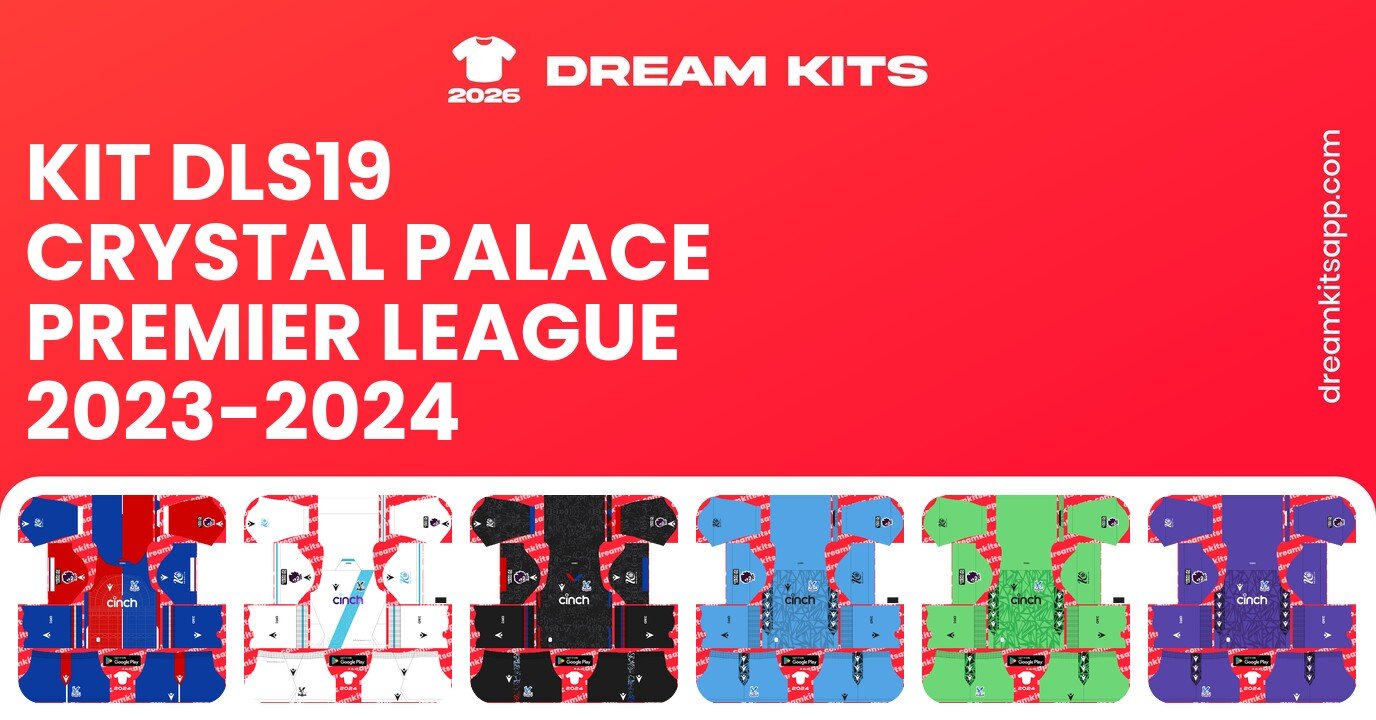 Crystal Palace Kits Premier League 2023-2024 DLS19