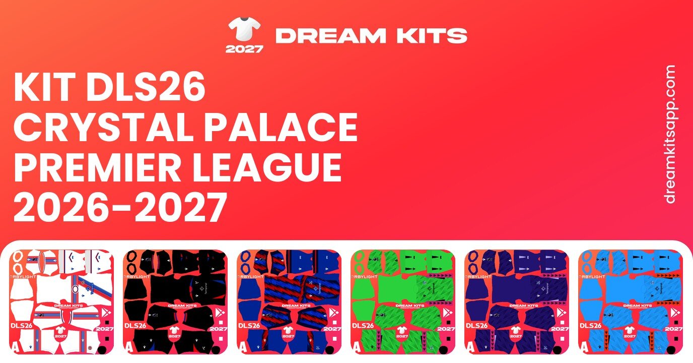 Crystal Palace Kits Premier League 2026-2027 DLS26
