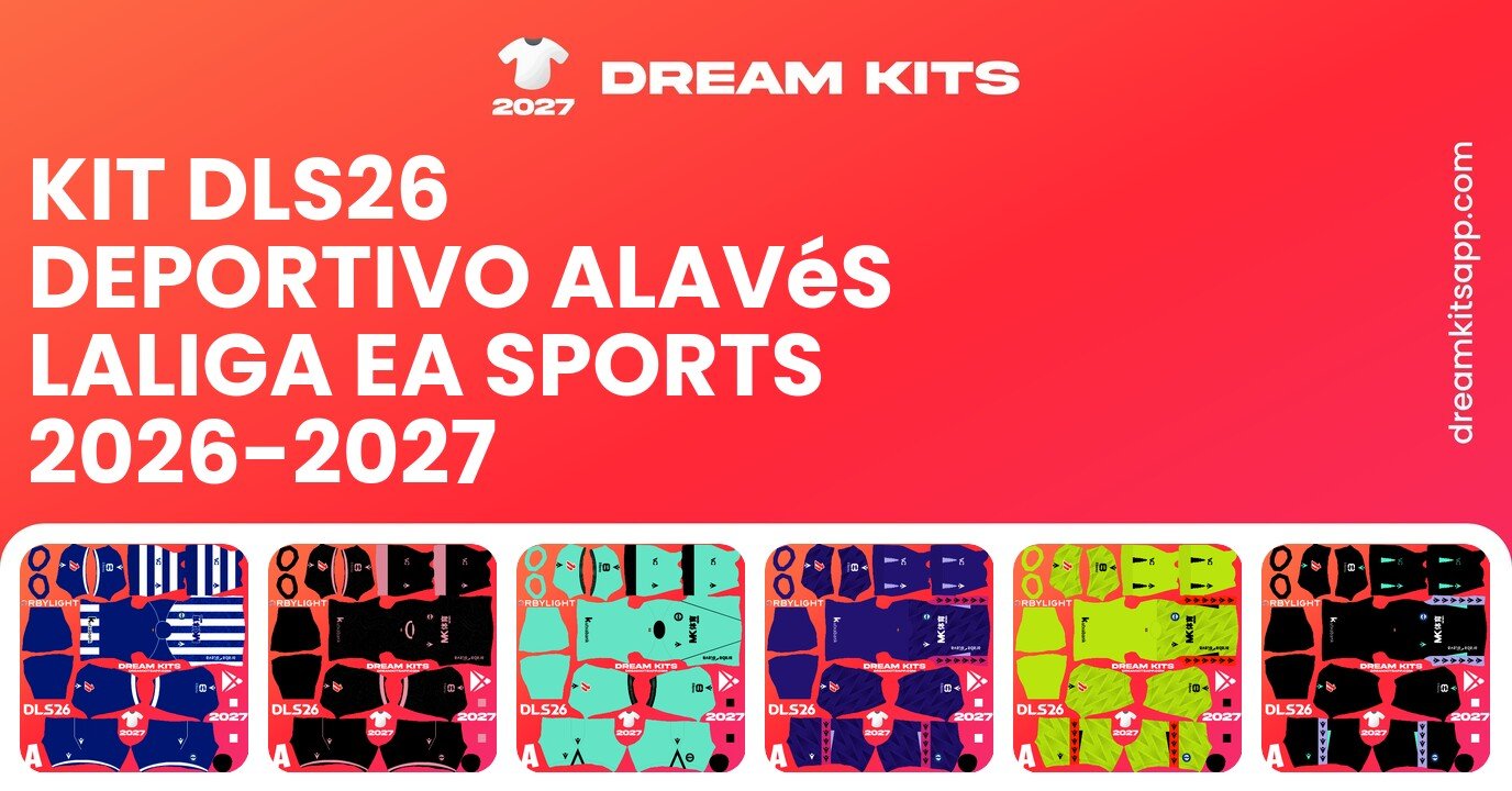 Deportivo Alavés Kits LaLiga EA Sports 2026-2027 DLS26