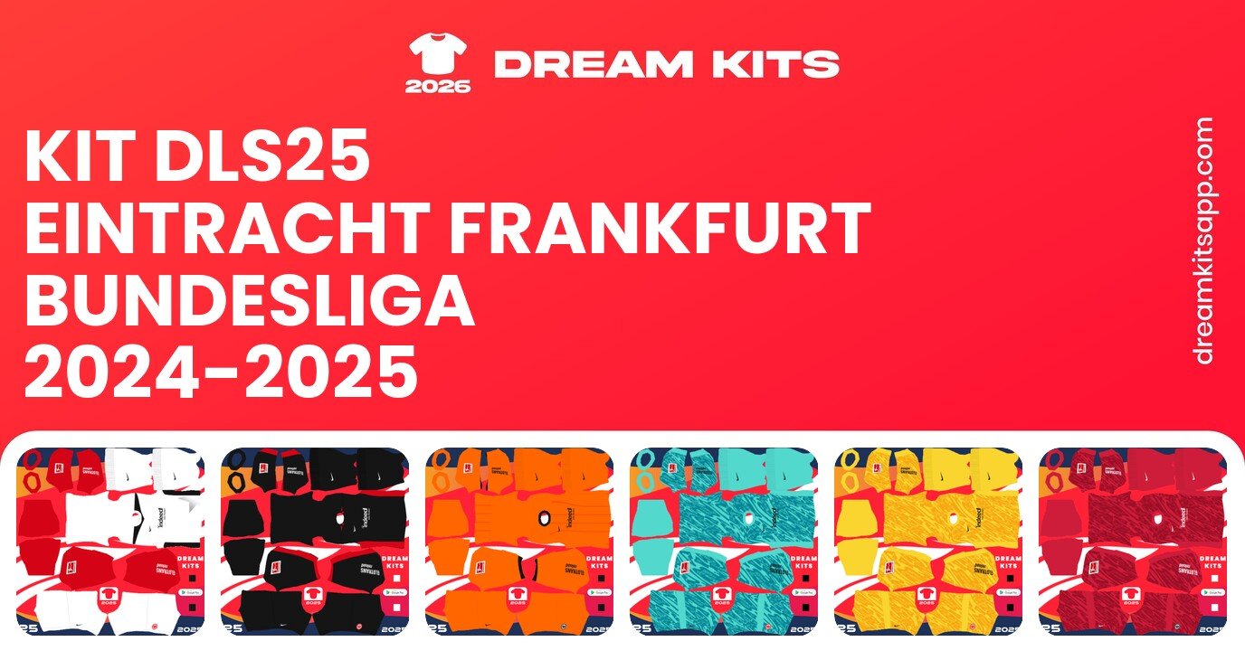Eintracht Frankfurt Kits Bundesliga 2024-2025 DLS25