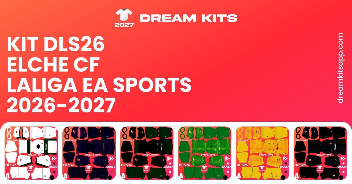 Elche CF Kits LaLiga EA Sports 2026-2027 DLS26