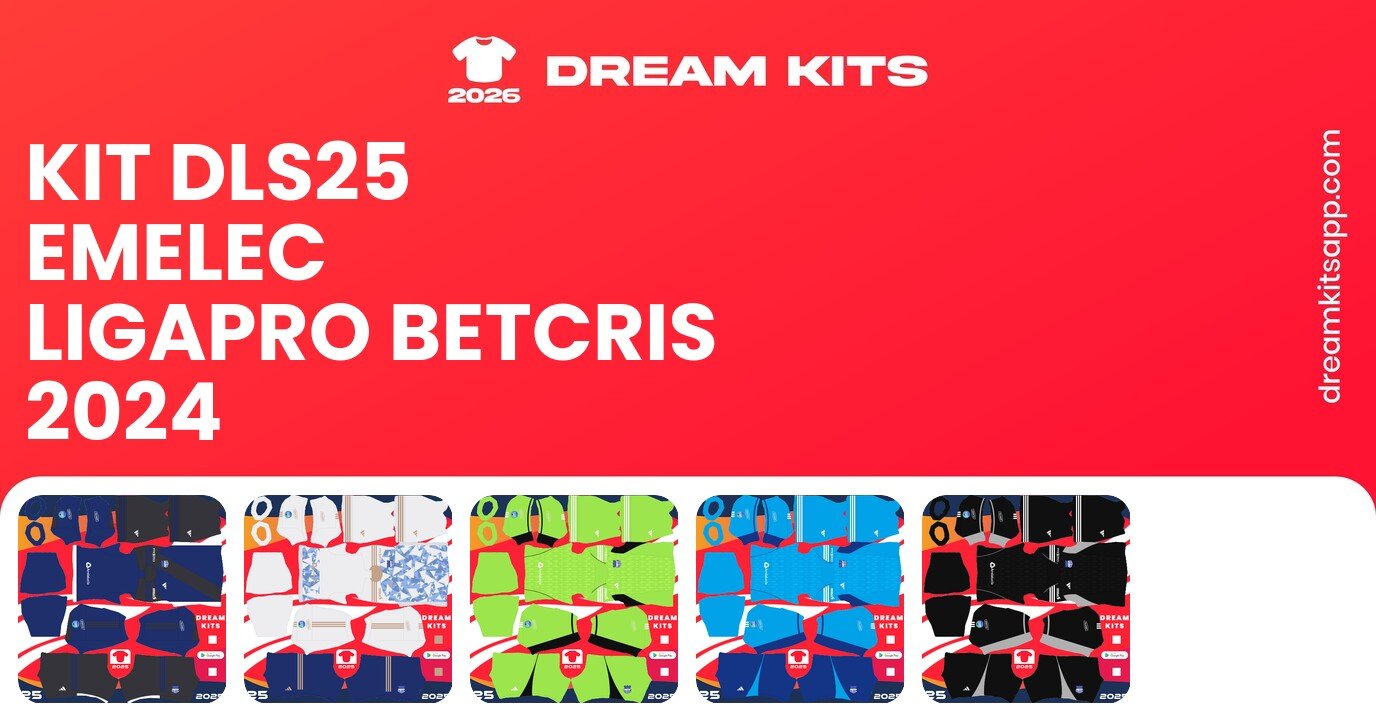 Emelec Kits LigaPro Betcris 2024 DLS25