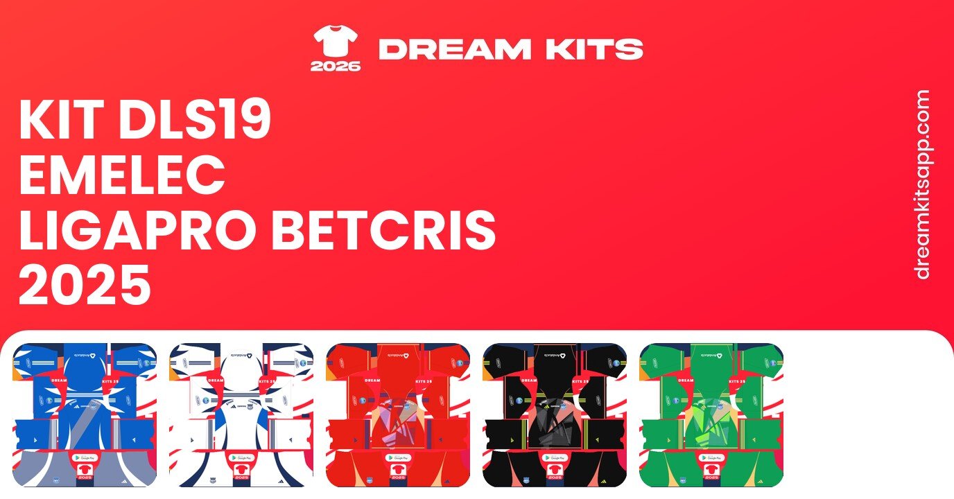 Emelec Kits LigaPro Betcris 2025 DLS19