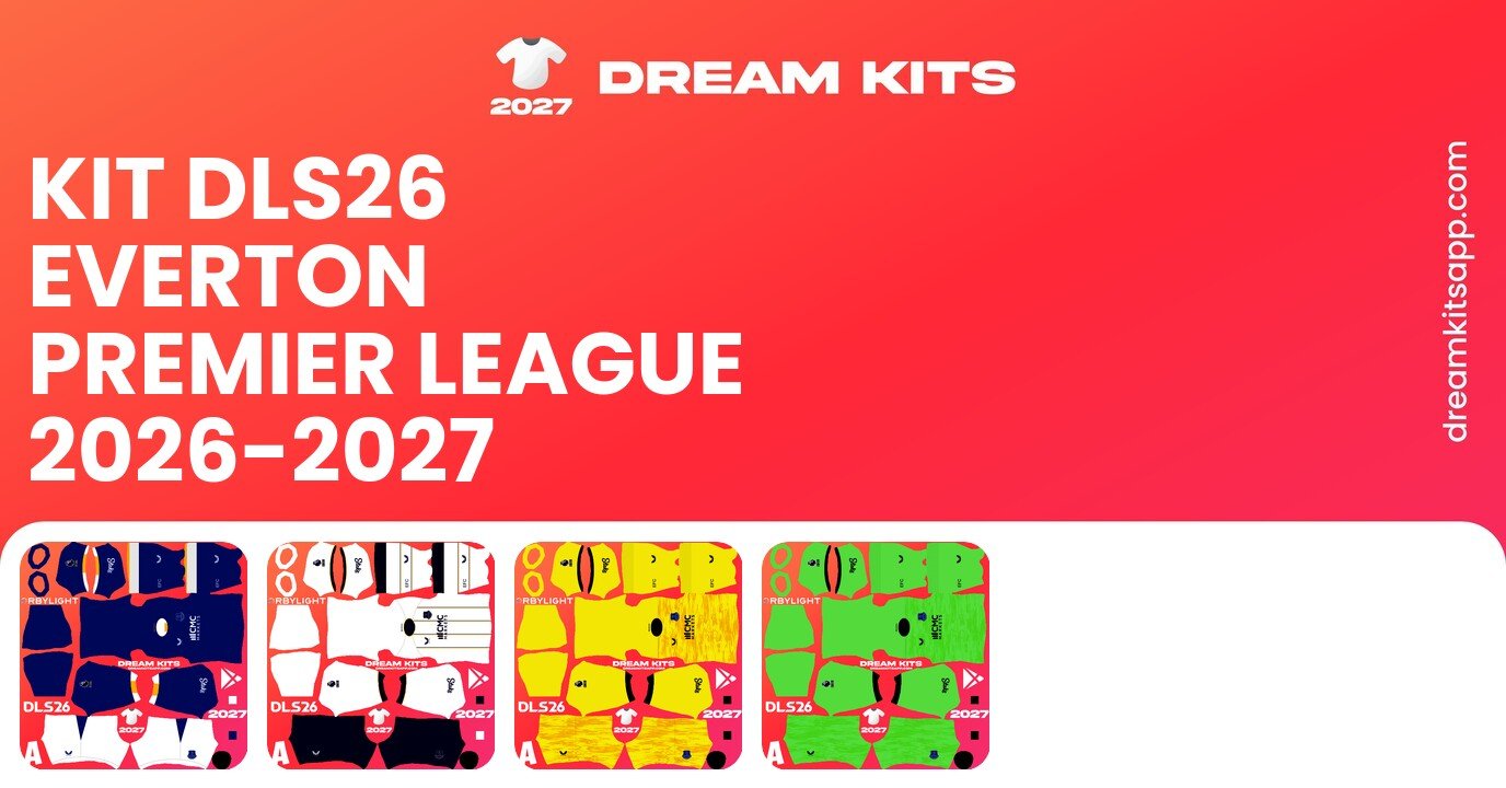 Everton Kits Premier League 2026-2027 DLS26