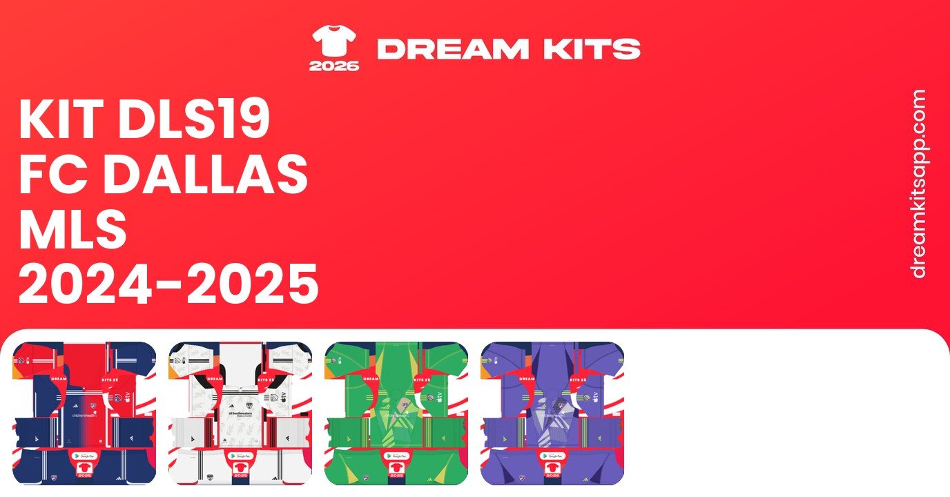 FC Dallas Kits MLS 2024-2025 DLS19