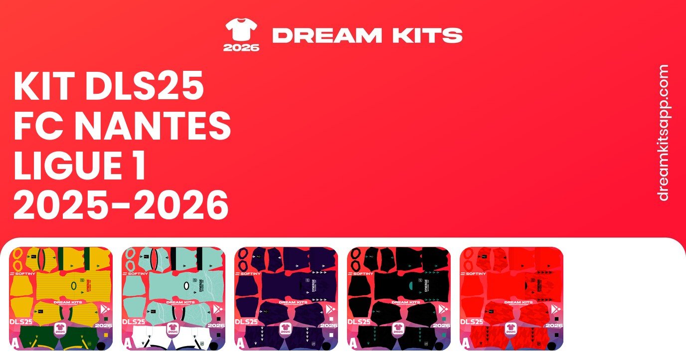 FC Nantes Kits Ligue 1 2025-2026 DLS25