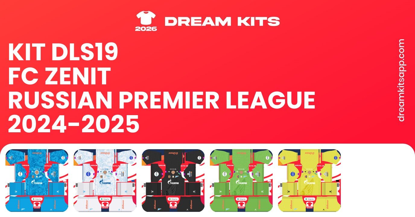 FC Zenit Kits Russian Premier League 2024-2025 DLS19