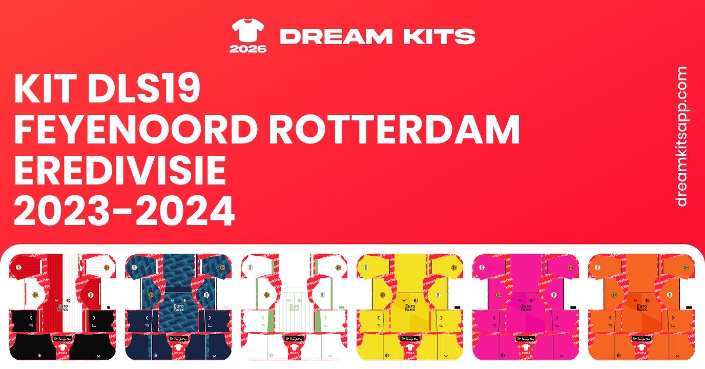 Feyenoord Rotterdam Kits Eredivisie 2023-2024 DLS19
