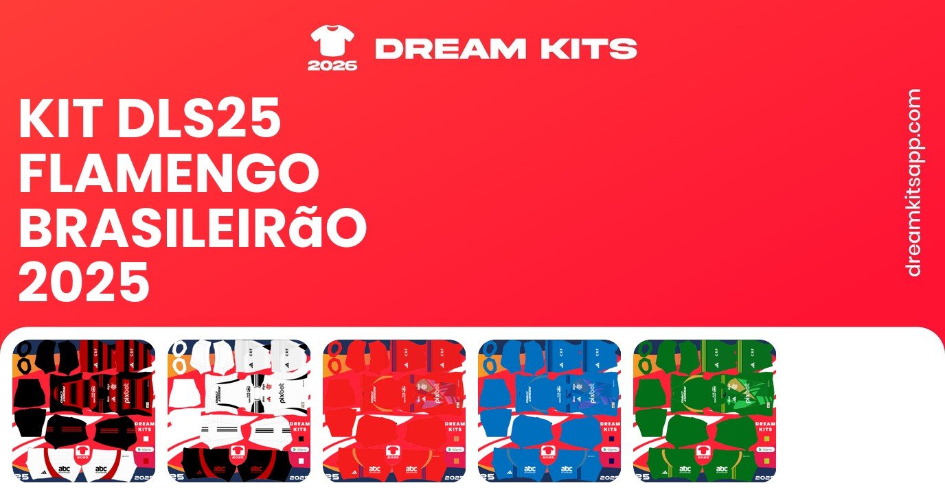 Flamengo Kits Brasileirão 2025 DLS25