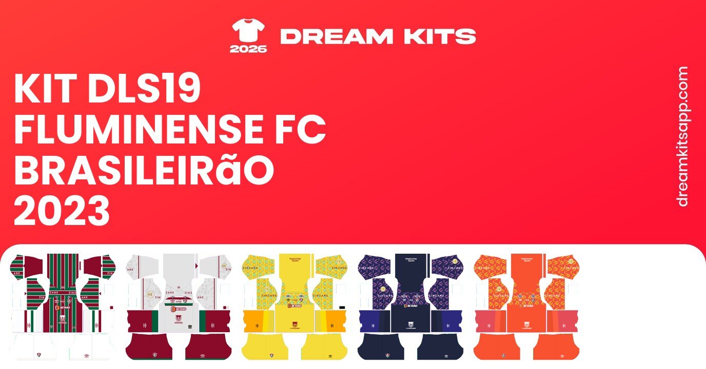 Fluminense FC Kits Brasileirão 2023 DLS19