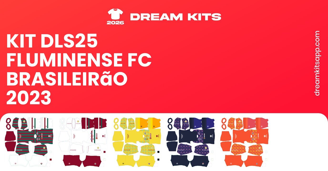 Fluminense FC Kits Brasileirão 2023 DLS25