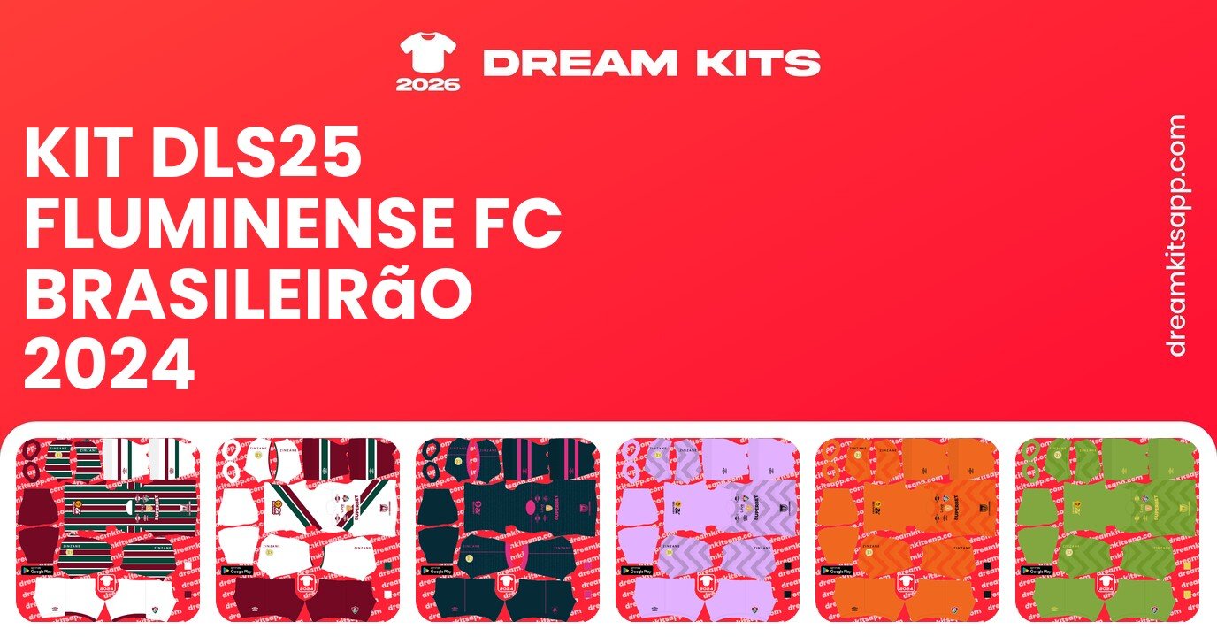 Fluminense FC Kits Brasileirão 2024 DLS25
