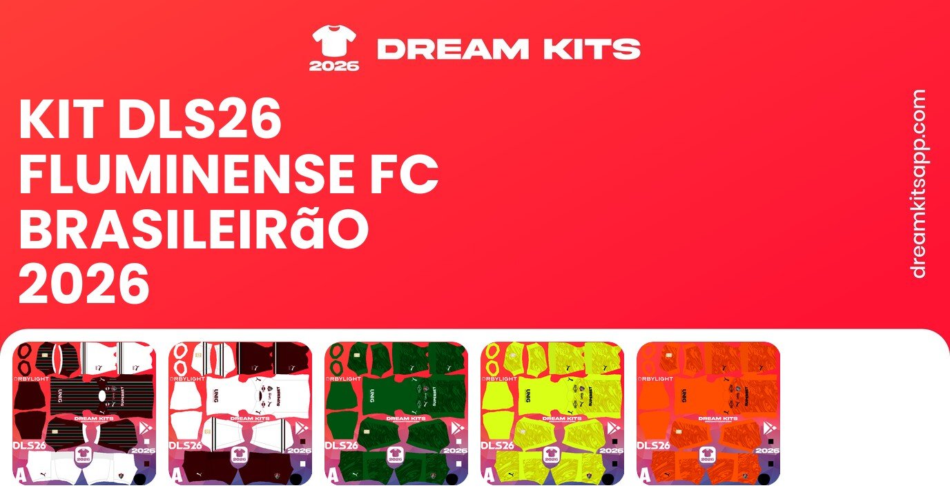 Fluminense FC Kits Brasileirão 2026 DLS26