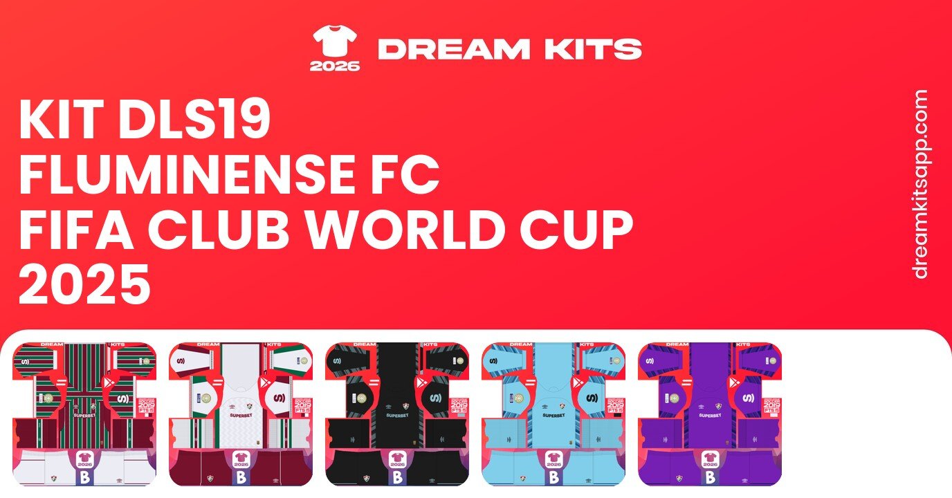 Fluminense FC Kits FIFA Club World Cup 2025 DLS19