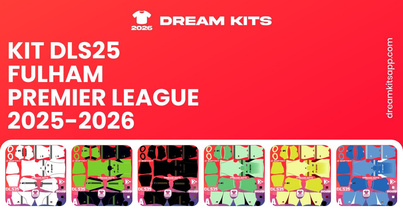 Fulham Kits Premier League 2025-2026 DLS25