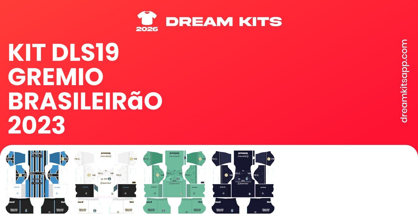 Gremio Kits Brasileirão 2023 DLS19
