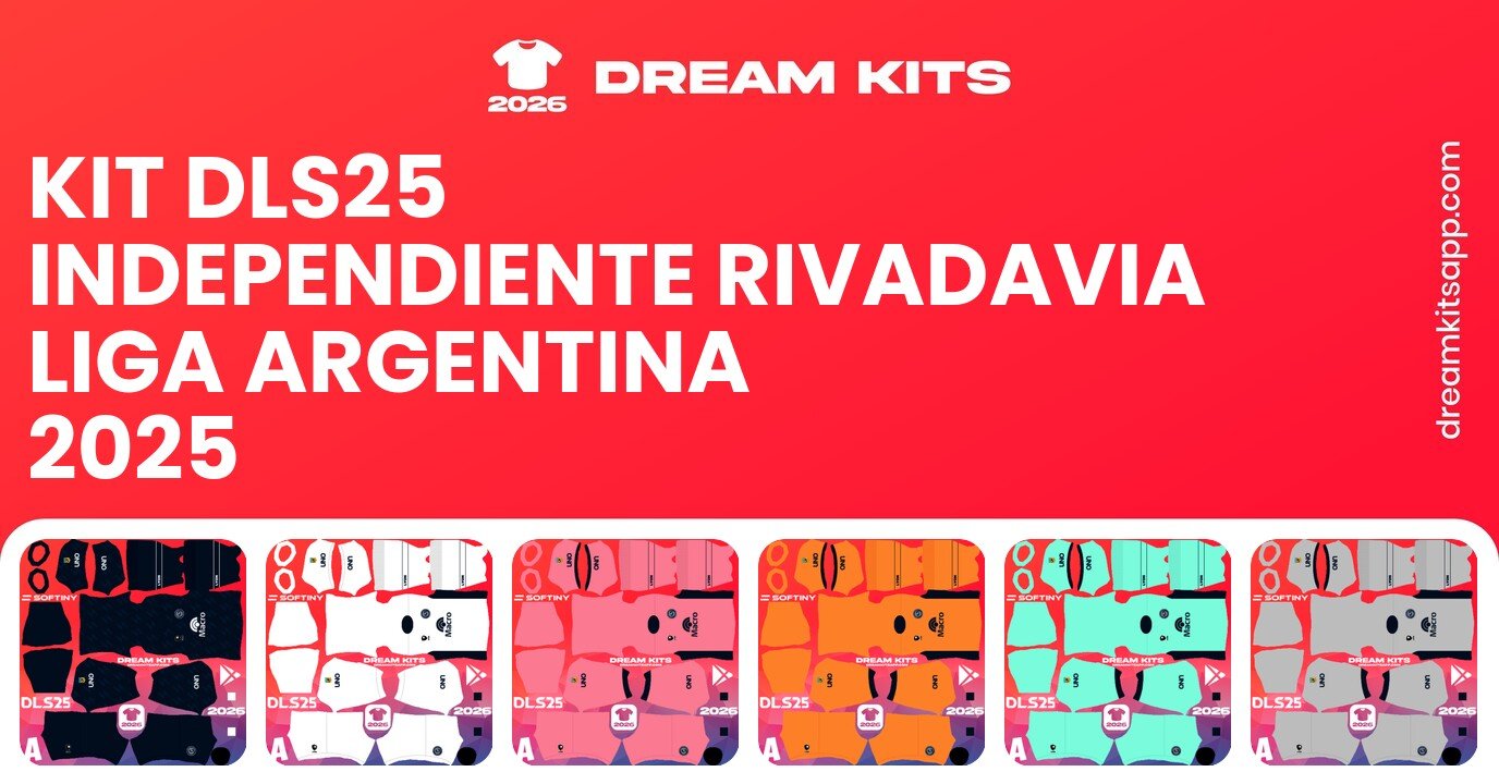 Independiente Rivadavia Kits Liga Argentina 2025 DLS25