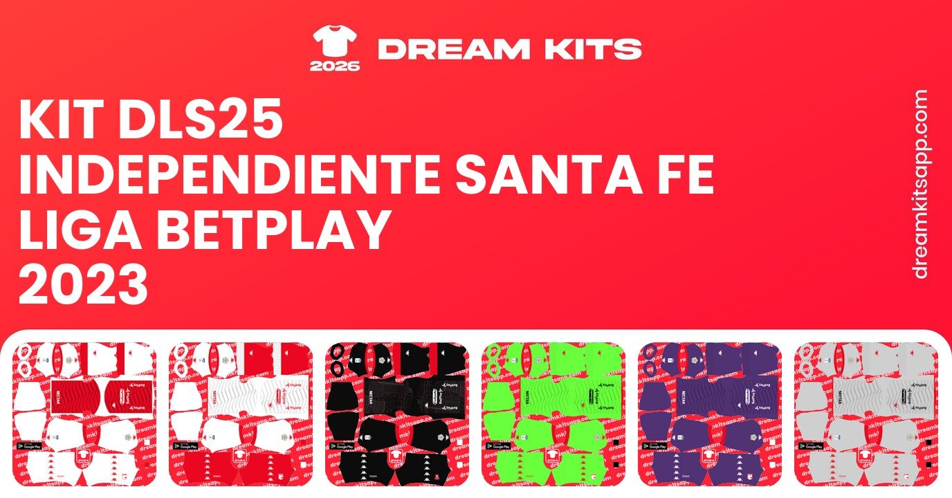 Independiente Santa Fe Kits Liga BetPlay 2023 DLS25
