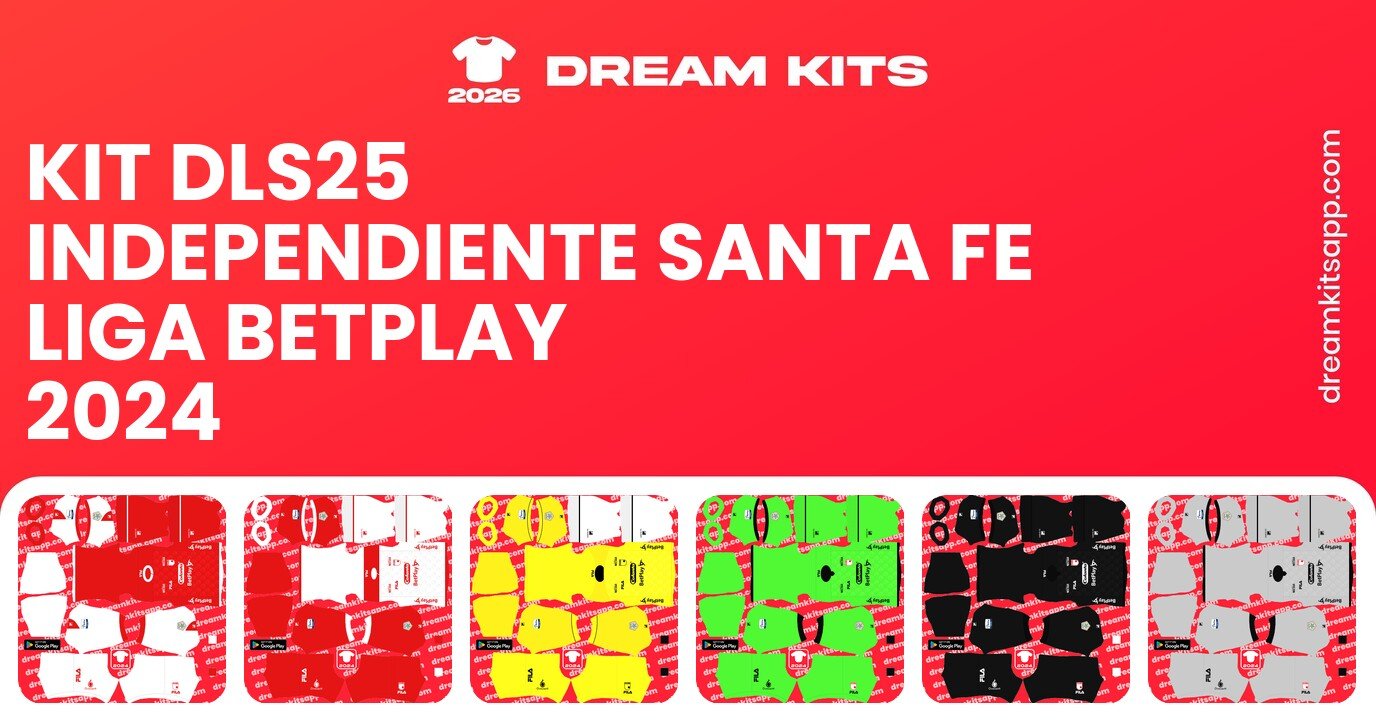 Independiente Santa Fe Kits Liga BetPlay 2024 DLS25