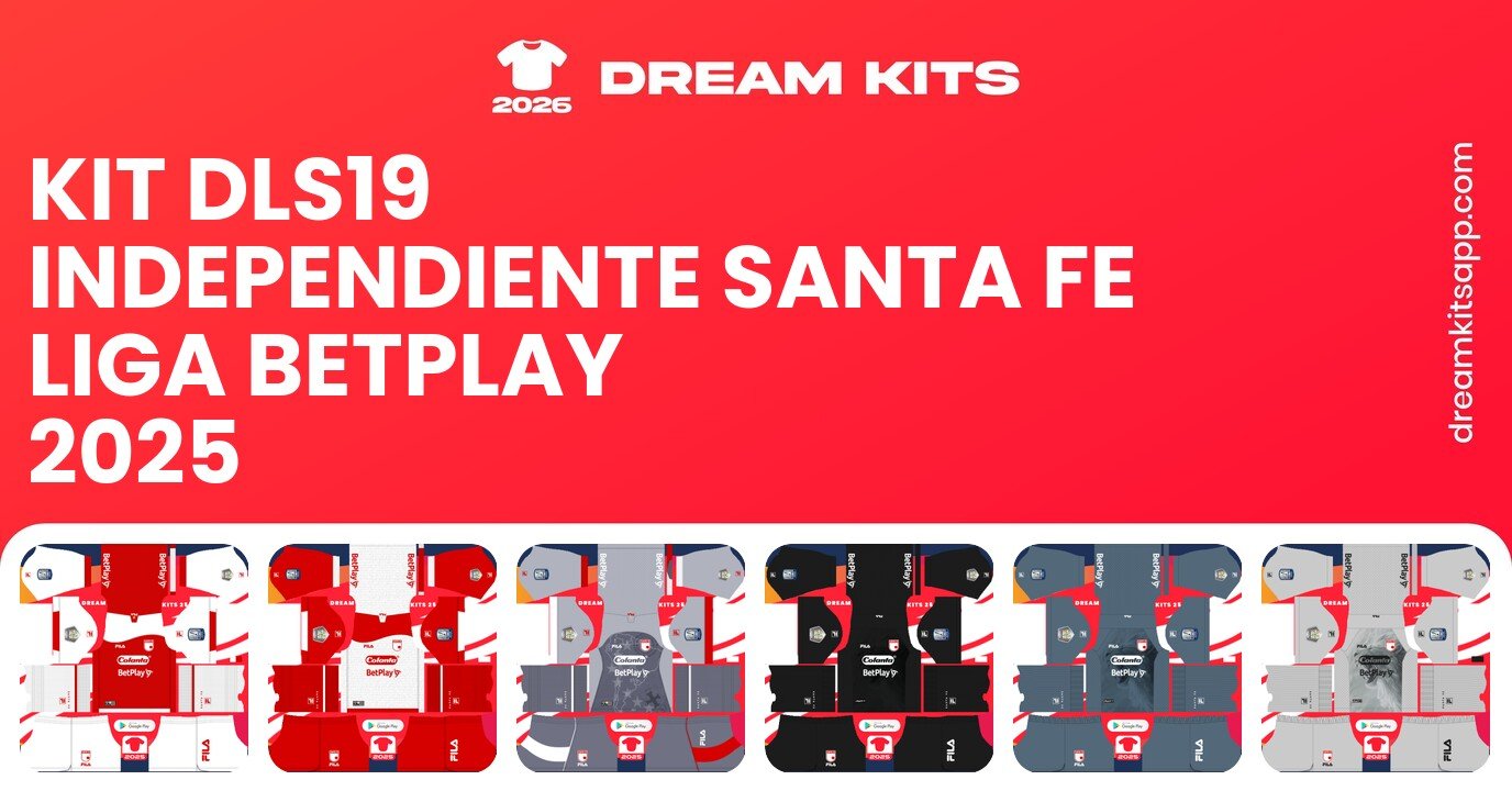 Independiente Santa Fe Kits Liga BetPlay 2025 DLS19