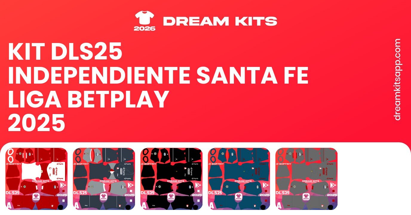 Independiente Santa Fe Kits Liga BetPlay 2025 DLS25