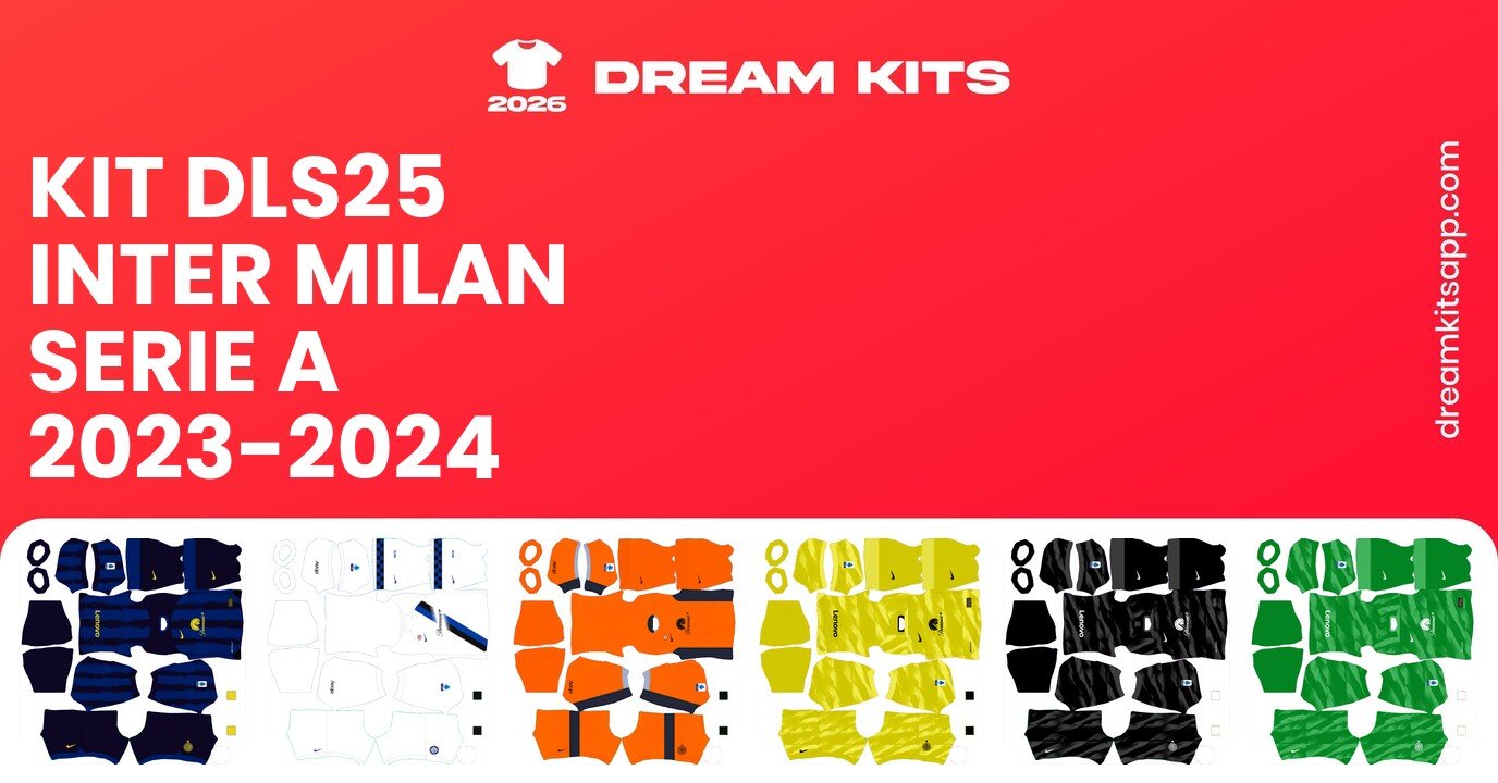 Inter Milan Kits Serie A 2023-2024 DLS25