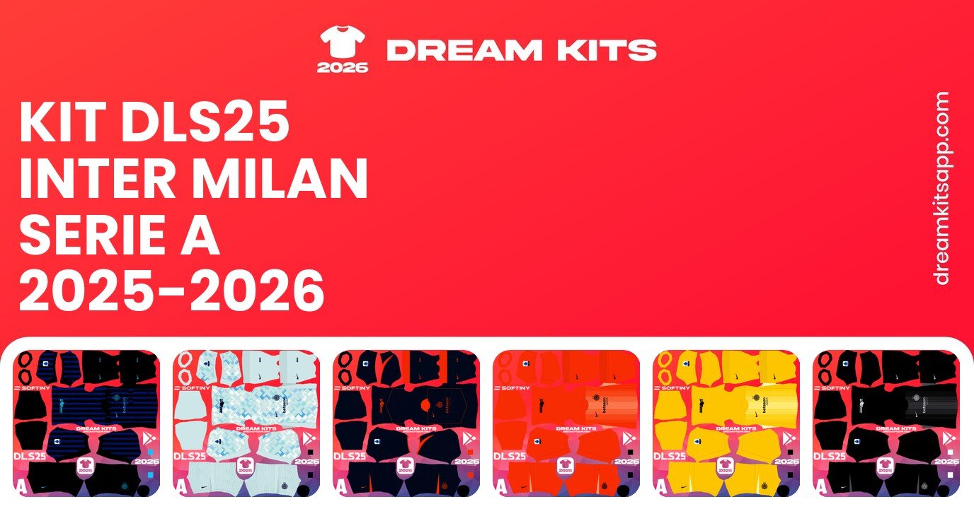 Inter Milan Kits Serie A 2025-2026 DLS25