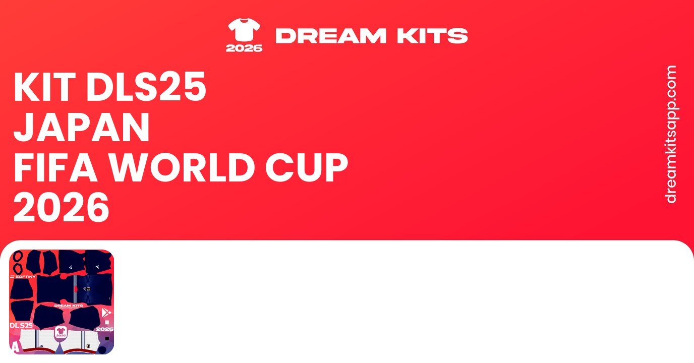 Japan Kits FIFA World Cup 2026 DLS25