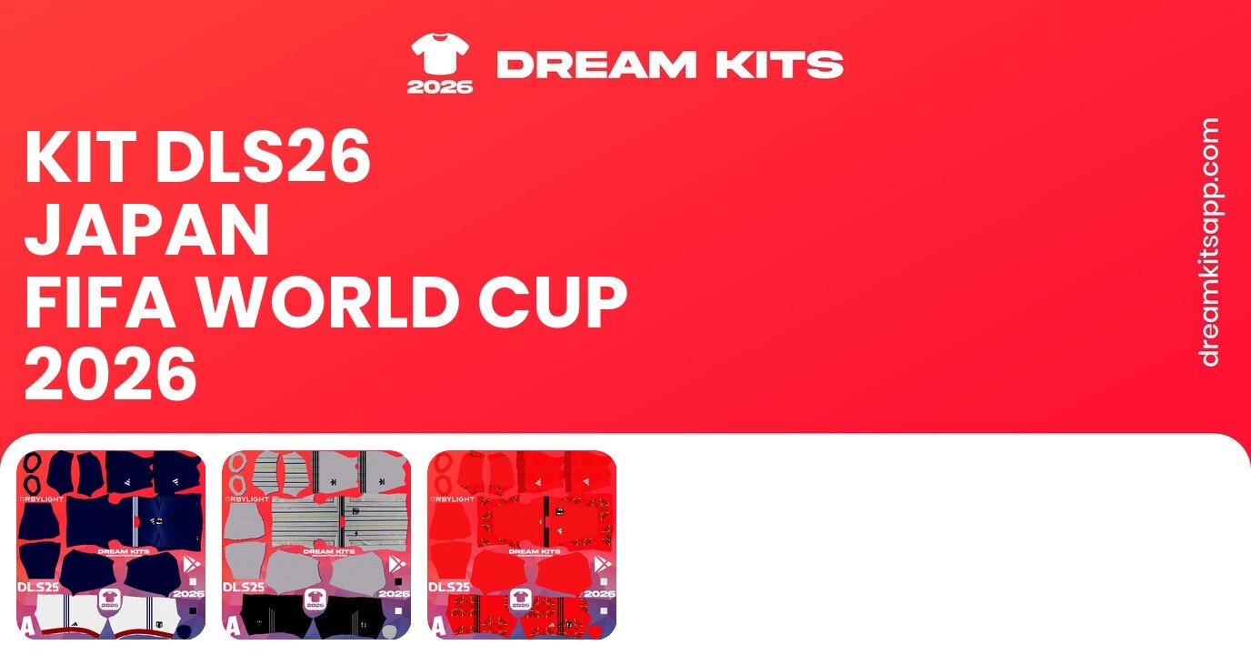 Japan Kits FIFA World Cup 2026 DLS26