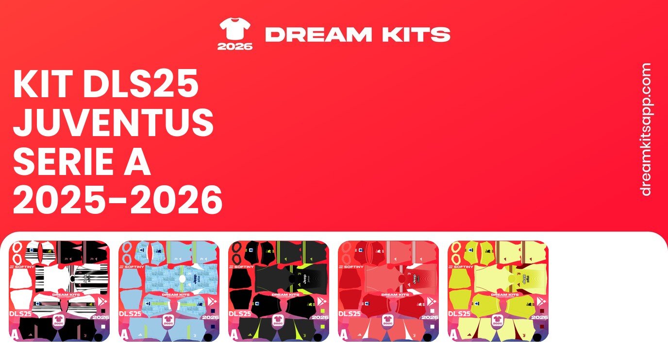 Juventus Kits Serie A 2025-2026 DLS25