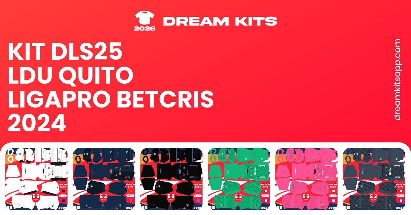 LDU Quito Kits LigaPro Betcris 2024 DLS25