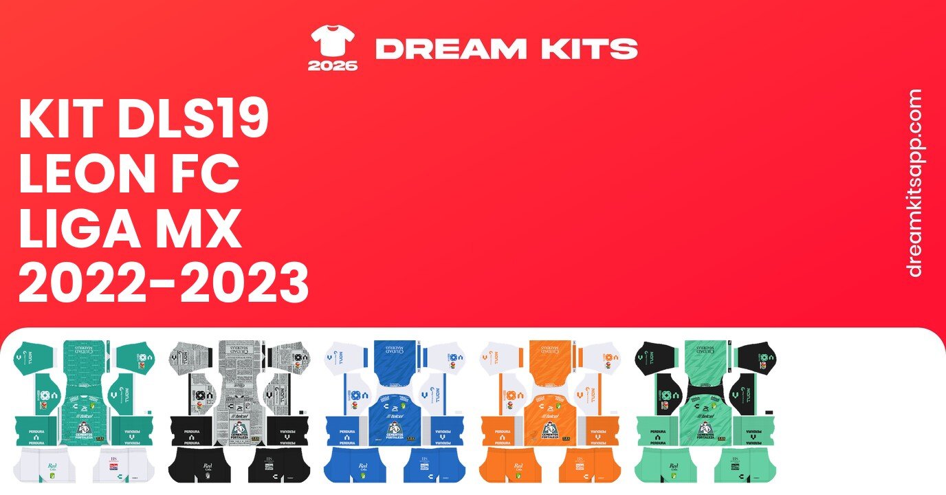 Leon FC Kits Liga MX 2022-2023 DLS19