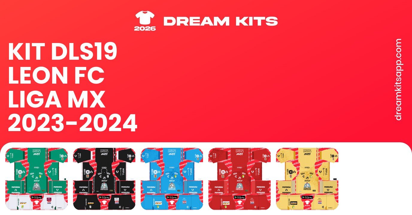 Leon FC Kits Liga MX 2023-2024 DLS19